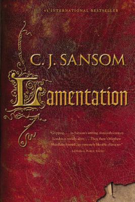 Lamentation: A Shardlake Novel (The Shardlake Series, 6)