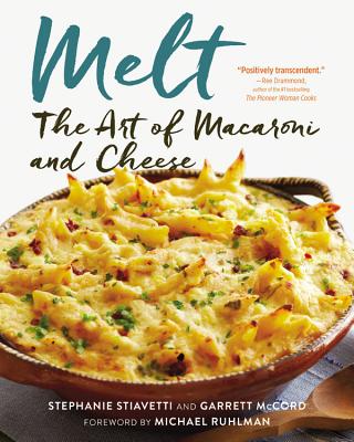Image for Melt: The Art of Macaroni and Cheese Melt: The Art of Macaroni and Cheese