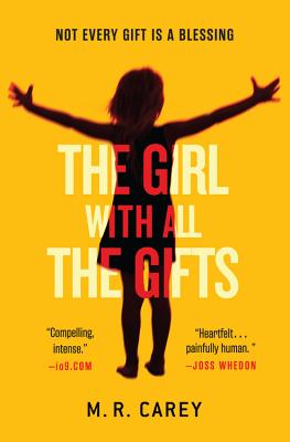 Image for The Girl With All the Gifts The Girl With All the Gifts