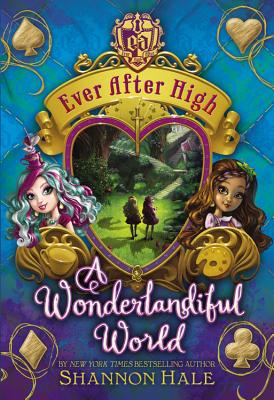 A Wonderlandiful World (Ever After High)