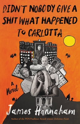 Image for Didn't Nobody Give a Shit What Happened to Carlotta