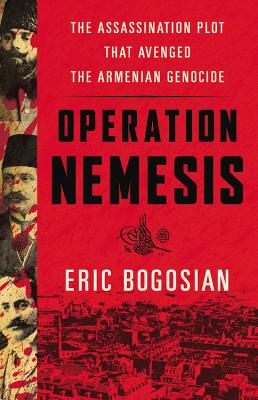 Operation Nemesis: The Assassination Plot That Ave