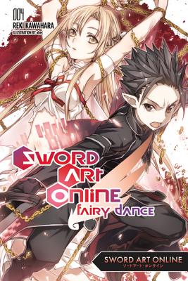 Sword Art Online 4: Fairy Dance - light novel (Volume 4)
