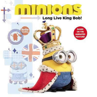 Image for Minions: Long Live King Bob!