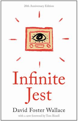 Infinite Jest: A Novel