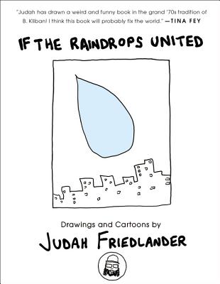 If the Raindrops United: Drawings and Cartoons