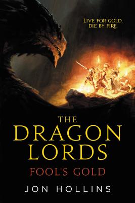 Dragon Lords: Fool's Gold