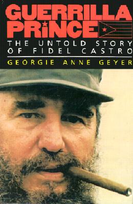 Image for Guerrilla Prince: The Untold Story of Fidel Castro