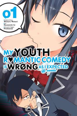 My Youth Romantic Comedy Is Wrong, As I Expected comic, Vol. 1 - manga (My Youth Romantic Comedy Is Wrong, As I Expected comic (manga), 1) (Volume 1)