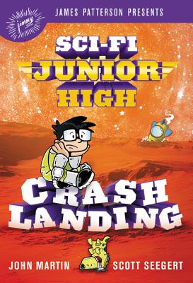Sci-Fi Junior High: Crash Landing (Sci-Fi Junior High, 2)