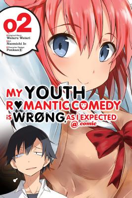 Image for My Youth Romantic Comedy Is Wrong as I Expected @ comic, Vol. 2 (manga) (My Youth Romantic Comedy Is Wrong as I Expected @ comic (manga))