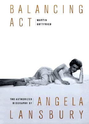 Image for Balancing Act: The Authorized Biography of Angela Lansbury