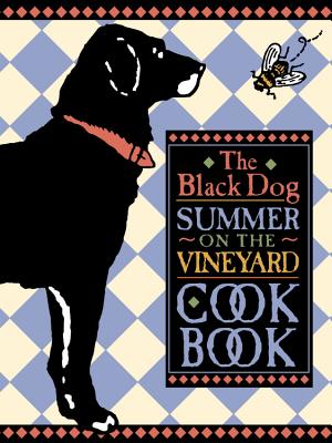 Image for The Black Dog Summer on the Vineyard Cookbook