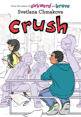 Image for Crush (Berrybrook Middle School, 3)