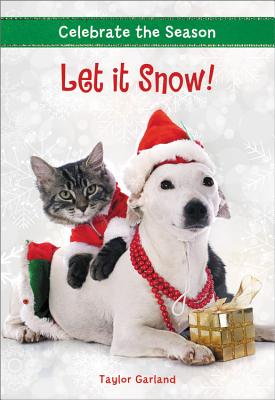 Celebrate the Season: Let It Snow! (Celebrate the Season, 3)