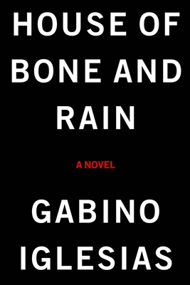 HOUSE OF BONE AND RAIN