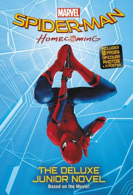 Spider-Man: Homecoming: The Deluxe Junior Novel