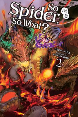 So I'm a Spider, So What, Vol. 2 (light novel) (Volume 2) (So I'm a Spider, So What (light novel), 2)