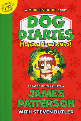 Image for Dog Diaries: Happy Howlidays: A Middle School Story (Dog Diaries, 2)