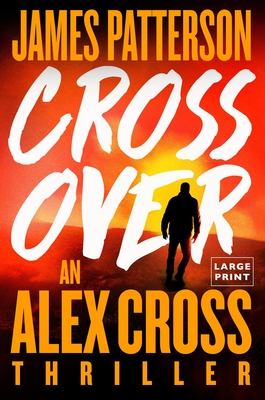 Triple Cross: An Alex Cross Thriller
