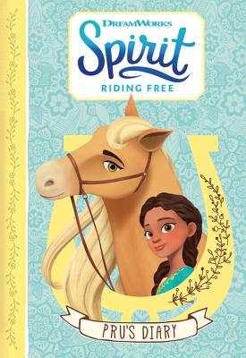 Spirit Riding Free: Pru's Diary