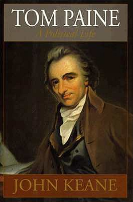Tom Paine: A Political Life