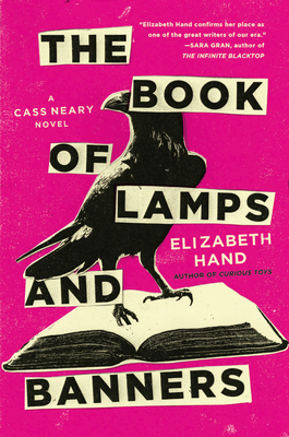 The Book of Lamps and Banners (Cass Neary, 4)