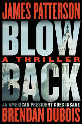 Image for Blowback: James Patterson's Best Thriller in Years