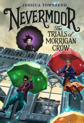 1 The Trials of Morrigan Crow (Nevermoor)