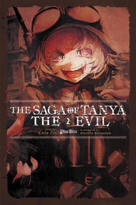 Saga of Tanya the Evil, Vol. 2 (Light Novel): Plus Ultra Volume 2