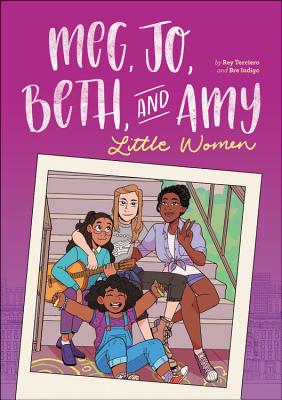 Image for Meg, Jo, Beth, and Amy: A Modern Graphic Retelling of Little Women (Classic Graphic Remix, 1)