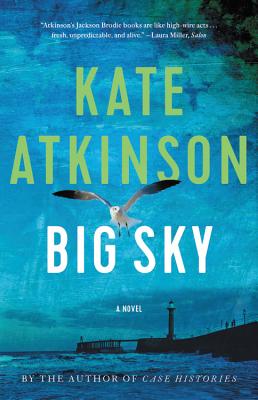 Big Sky A Novel (Jackson Brodie, 5)