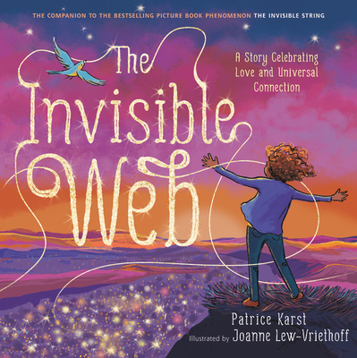 Invisible Web: An Invisible String Story Celebrating Love and Universal Connection
