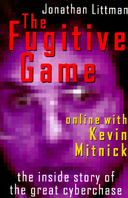 Image for The Fugitive Game: Online With Kevin Mitnick