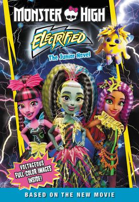 Image for Monster High: Electrified: The Junior Novel