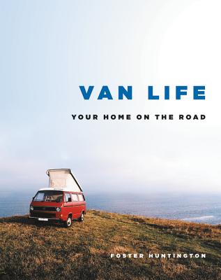 VAN LIFE YOUR HOME ON THE ROAD