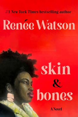 skin & bones: a novel