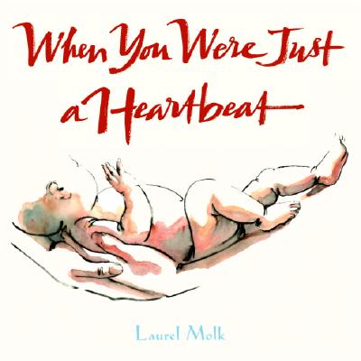 When You Were Just a Heartbeat