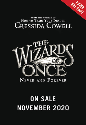Wizards Of Once: Never And Forever