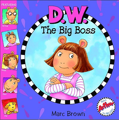 D.W. the Big Boss (Arthur Adventures (8x8))