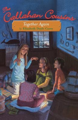 The Callahan Cousins #4: Together Again