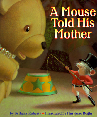 MOUSE TOLD HIS MOTHER