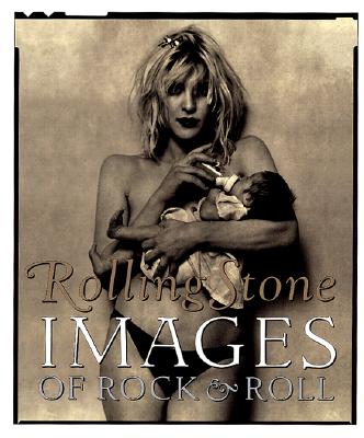 Image for Rolling Stone Images of Rock & Roll Rolling Stone Images of Rock & Roll