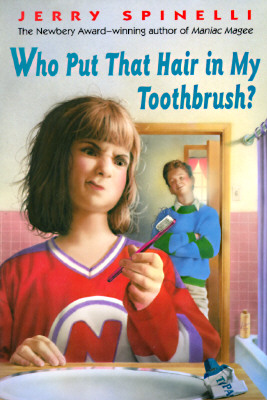 Who Put That Hair in My Toothbrush
