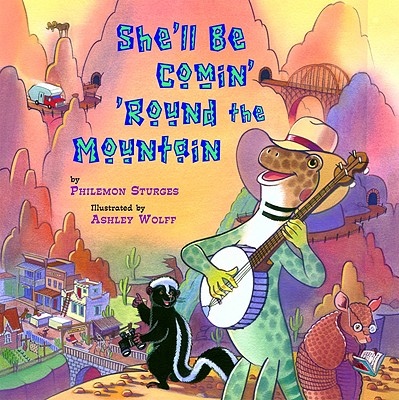 She'll Be Comin''round the Mountain