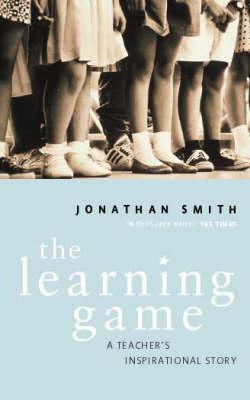 The Learning Game. a Teacher's Inspirational Story