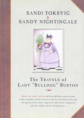 TRAVELS OF LADY "BULLDOG" BURTON