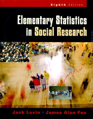 Elementary Statistics in Social Research (8th Edition)