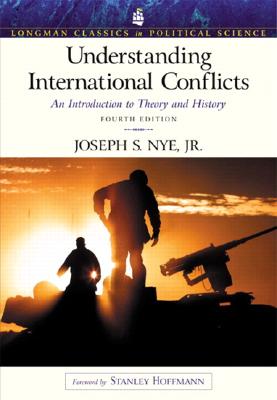 Image for Understanding International Conflicts: An Introduction to Theory and History (Longman Classics Series), Fourth Edition