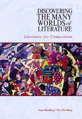 Discovering the Many Worlds of Literature: Literature for Composition